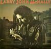LP Record LARRY JOHN MCNALLY - Larry John Mcnally ARC37455 COLUMBIA 1981 US Rock Used