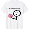 Hey You Dropped This Funny Brain Joke T Shirts Men Women Cotton Humor Streetwear Tee Shirt Short Sleeve Unisex Loose Clothing