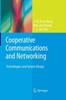 The Cooperative Communications and Networking : Technologies and System Design Book