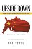 Книга Upside Down : How We Can Avoid Becoming the United States of China