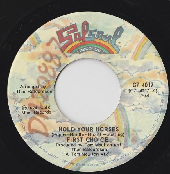 7inch Record FIRST CHOICE - Hold Your Horses G74017 Salsoul Records 1978 Canada Soul/Funk Used