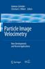 The Particle Image Velocimetry : New Developments and Recent Applications : 112 Book