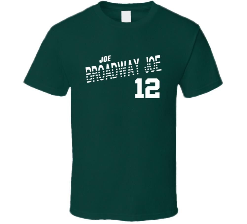 Joe Namath 12 Broadway Joe Favorite Player Football Fan T Shirt Mens Womens Tees Top