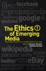 Книга The Ethics of Emerging Media : Information, Social Norms, and New Media Technology