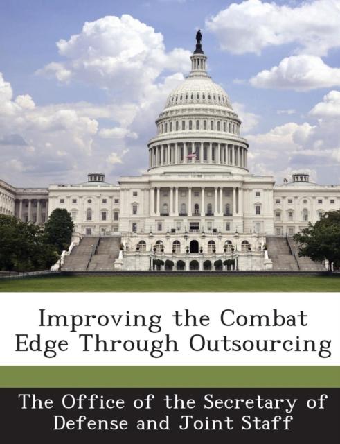 The Improving the Combat Edge Through Outsourcing Book