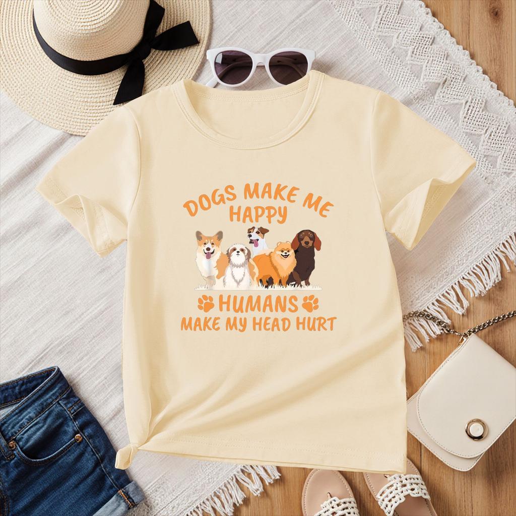 Dogs Make Me Happy HuUnisexs Make My Head Hurt Funny Gift TShirt Summer Crewneck Streetwear Women Clothes Casual Y2k Tee Shirts