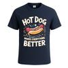 Hotdog makes everything better foodie mens tshirt funny novelty gift tee top
