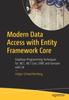 Книга Modern Data Access with Entity Framework Core : Database Programming Techniques for .NET, .NET Core, UWP, and Xamarin with C#