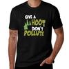 Give A Hoot Dont Pollute Tshirt Work Utility Casual Tee Shirt Tshirt