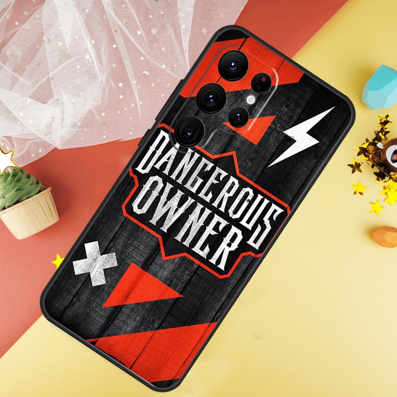 Warning Angry Danger Owner Phone Case For Samsung Galaxy S26 S25 Ultra S23 S21 S20 S22 S24 FE S10 Plus Cover Coque
