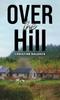 The Over the Hill Book
