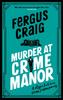 Книга Murder At Crime Manor : The Parody Crime Novel Nominated for the Everyman Bollinger Wodehouse Prize