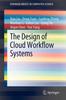 Книга The Design of Cloud Workflow Systems