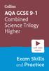 Книга AQA GCSE 9-1 Combined Science Trilogy Higher Exam Skills and Practice : Ideal for the 2024 and 2025 Exams
