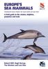 Книга Europe's Sea Mammals Including the Azores, Madeira, the Canary Islands and Cape Verde : A Field Guide To the Whales, Dolphins, Porpoises and Seals