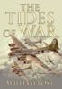 Книга The Tides Of War by William Jr. Post - Hardback
