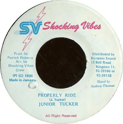 7-дюймовая пластинка JUNIOR TUCKER - Properly Ride NONE Shocking Vibes 1995 Ямайка Регги, Ска и Даб Б/У