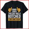Sorry Ladies This Guy Has A Botched Circumcision Black Cotton T-Shirt S-5XL
