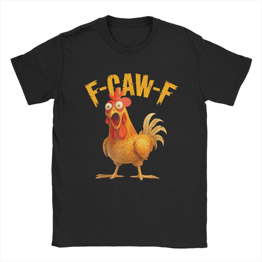 Funny F Caw F Chicken Printed T Shirt Graphic T Shirt High Quality Men's and Women's Short Sleeve T Shirt Men's Sportwear Top
