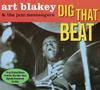 CD ART BLAKEY & JAZZ MESSENGERS - Dig That Beat NOT3CD079 Not Now Music 2012 UK ObiJazz Used