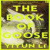 The Book of Goose by Yiyun Li Paperback Book 9780008531850