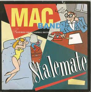 7-дюймовая пластинка MAC BAND, THE MCCAMPBELL BROTHERS - Stalemate MCA1271 MCA Records 1988 UK Soul/Funk Б/у