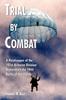 Книга Trial By Combat A Paratrooper Of The 101St Airborne Division Remembers The 1944 by Thomas M. Rice - Paperback