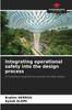 The Integrating Operational Safety Into the Design Process Book