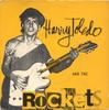 7inch Record HARRY TOLEDO & THE ROCKETS - Harry Toledo & The Rockets SPY001 Spy Records Ltd 1977 UK Rock Used