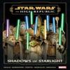 Star Wars The High Republic  Shadows of Starlight by Charles Soule... 9781302956561