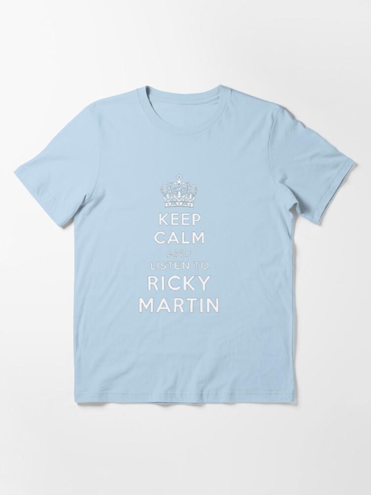 Ricky Martin KEEP CALM AND LISTEN TO RICKY MARTIN, Classic T-shirt. Essential T-Shirt