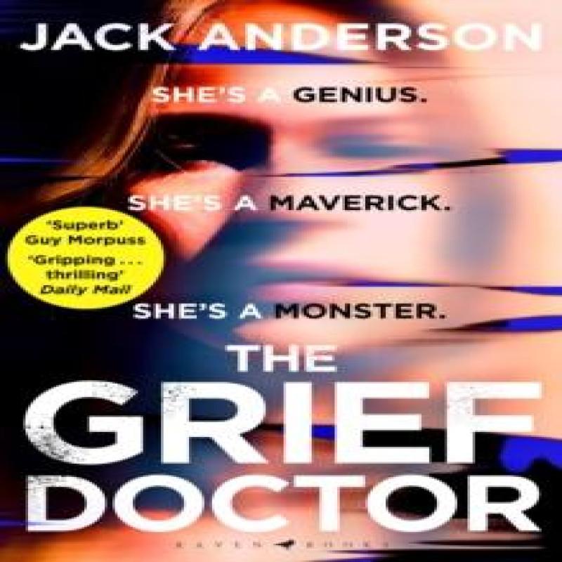The Grief Doctor by Jack Anderson Paperback Book 9781526667519