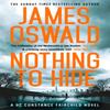 Nothing To Hide by James Oswald Paperback Book 9781472250056