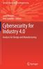 Книга Cybersecurity for Industry 4.0 : Analysis for Design and Manufacturing