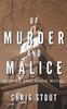 Книга Of Murder and Malice