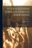 Книга Nuevos Estudios Sobre Las Lenguas Americanas : Origen Del Kechua Y Del Aimara; Volume 1