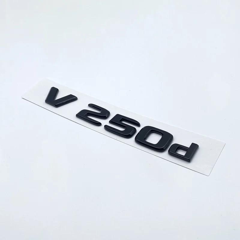 3D Letters V260L V220d V250d V300d NIGHT EDITION Emblem for Mercedes Benz V W447 Car Fender Badge Trunk Nameplate Logo Sticker OG7