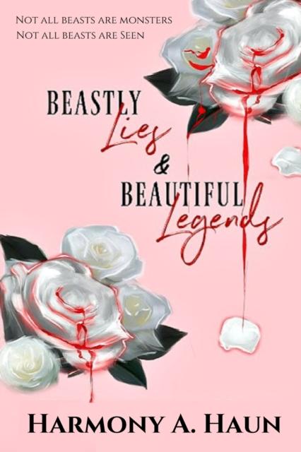 Книга Beastly Lies & Beautiful Legends