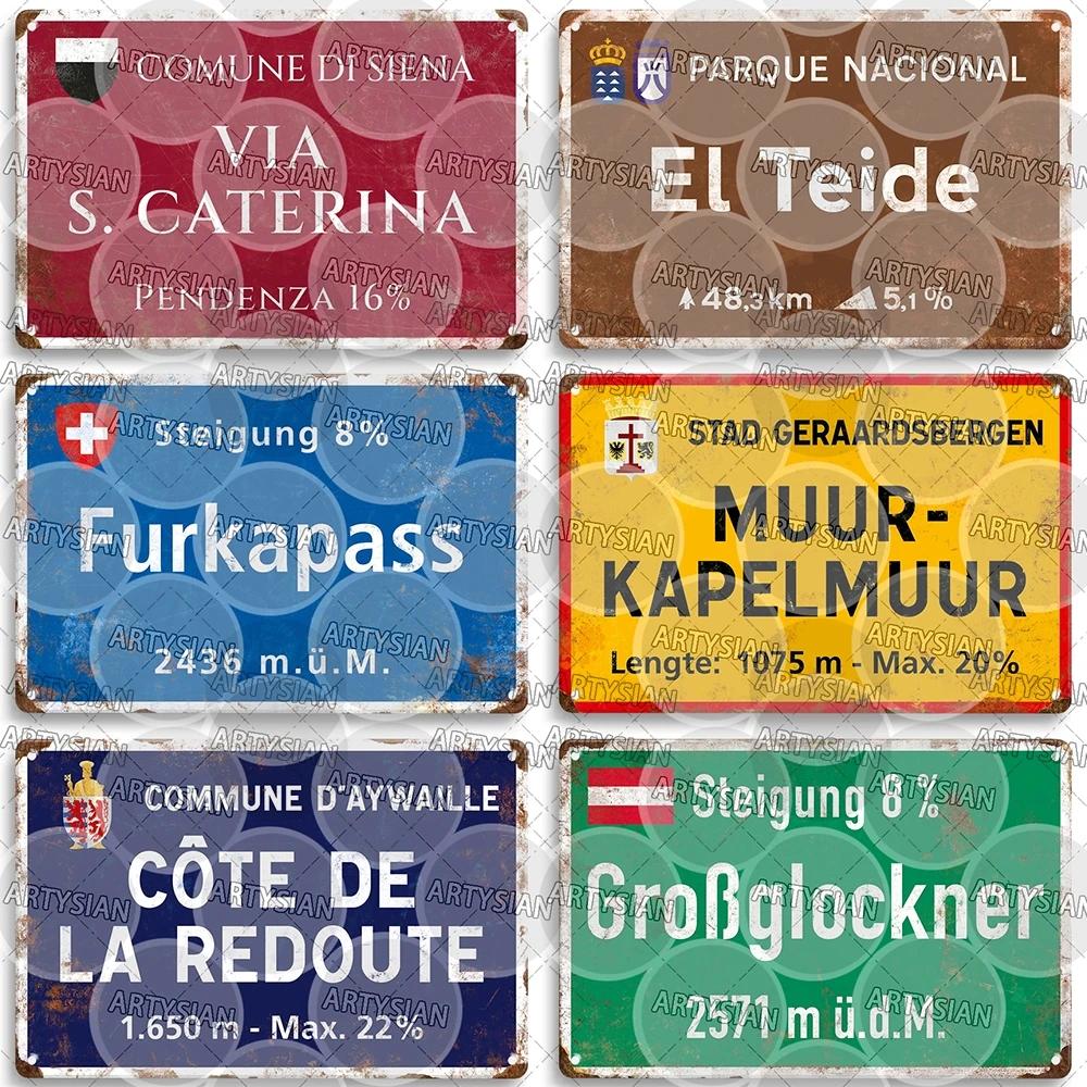 Artysian Тур де Франс Велосипедная гонка Велосипедная достопримечательность Металлическая табличка Дорожные знаки Австрия Италия Альп-д'Юэз Альто де Л'Англиру Поджо