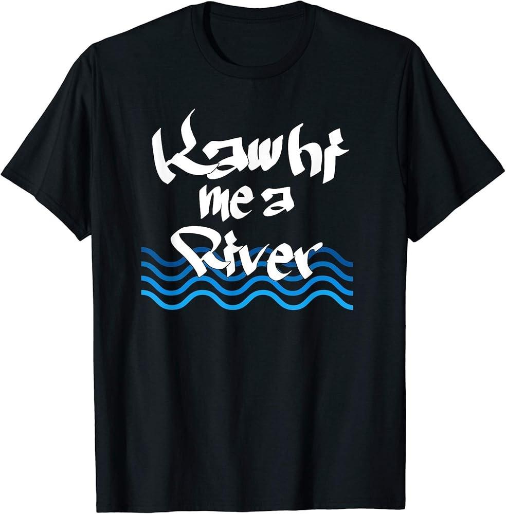 Khawi Me a River Funny Cry Me a River TShirt Unisex T-Shirt