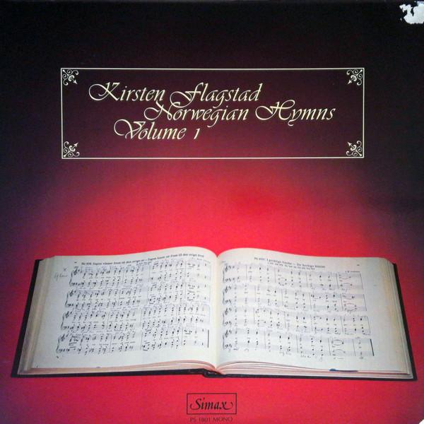 Виниловая пластинка KIRSTEN FLAGSTAD Норвежские гимны Том 1 PS1801 Simax 1981 Норвегия Классическая Б/у