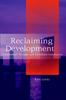 The Reclaiming Development : Independent Thought and Caribbean Community Book