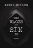 Книга The Wages of Sin Is -----