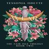 To Wear a Fae Crown by Tessonja Odette Paperback Book 9781806170210