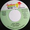 7inch Record LADY SAW / LULUMBA - Ooh Yeah / See Dem A Galang NONE Diamond Rush Pr 2002 Jamaica Reggae, Ska & Dub Used