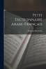 Книга Petit Dictionnaire Arabe-Francais