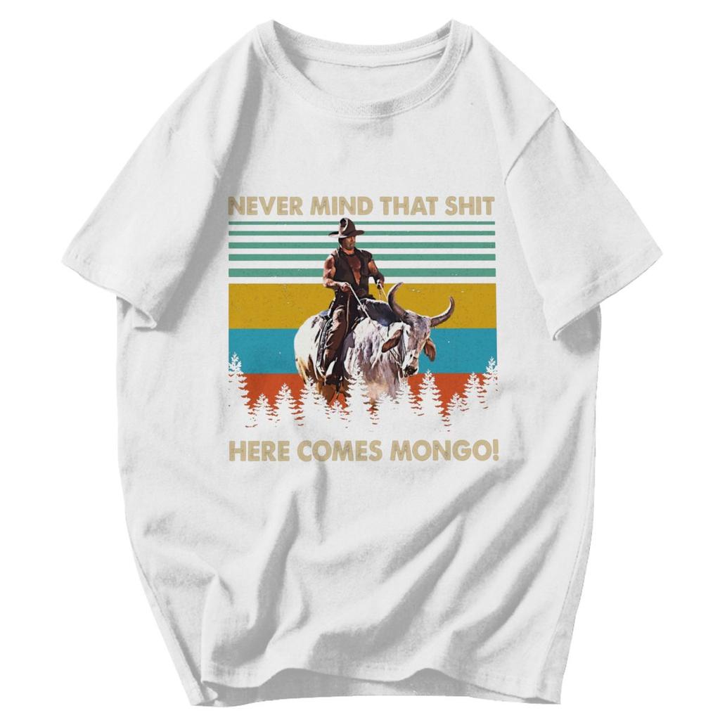 Men T Shirt Never Mind Here Comes Mongo Funny Retro Awesome Cotton Y2K Graphic Quality Unisex Tops T Shirts
