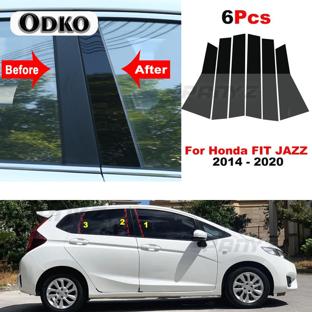 6 шт. Накладки на стойки окон и дверей автомобиля для Honda FIT JAZZ 2014 2015 2016 2017 2018 - 2020 Наклейки на стойки BC Аксессуары