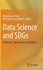The Data Science and SDGs : Challenges, Opportunities and Realities Book