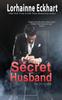 Книга The Secret Husband 3 Oconnells by Lorhainne Eckhart - Paperback